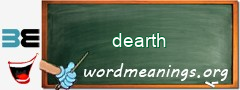 WordMeaning blackboard for dearth